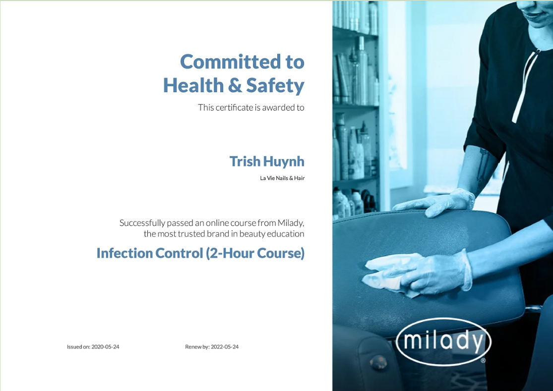 Milady infection control certificate awarded to Trish Huynh of La Vie Nails and Hair